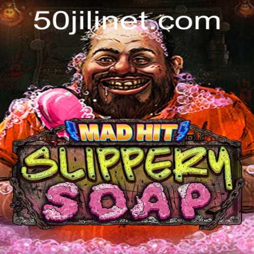 MadHitSlipperySoap: Revolutionizing Gaming with 50JILI