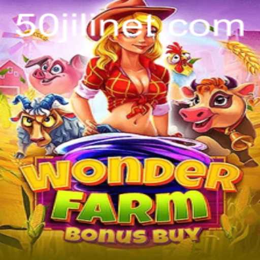 Exploring the World of WonderFarmBonusBuy: An In-Depth Look into the Game with 50JILI
